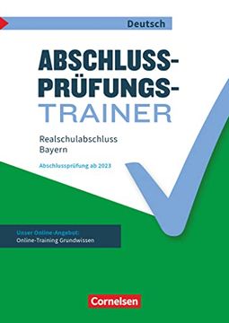 portada Abschlussprüfungstrainer Deutsch - Bayern - 10. Jahrgangsstufe: Realschulabschluss - Arbeitsheft mit Lösungen und Online-Training Grundwissen (in German)
