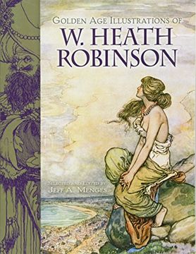 portada Golden-Age Illustrations of w. Heath Robinson (en Inglés)
