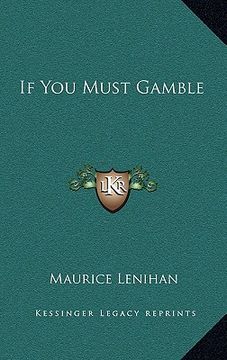 portada if you must gamble (en Inglés)