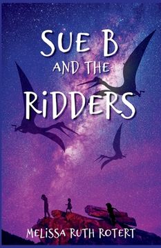 portada Sue B and the Ridders: The Ridders Series (en Inglés)