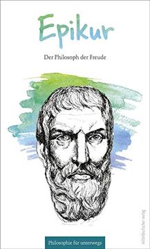 portada Epikur: Der Philosoph der Freude (Philosophie für Unterwegs) (en Alemán)