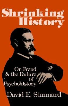 portada shrinking history: on freud and the failure of psychohistory (en Inglés)