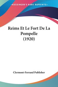portada Reims Et Le Fort De La Pompelle (1920) (en Francés)