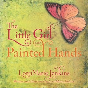 portada The Little Girl With Painted Hands (en Inglés)