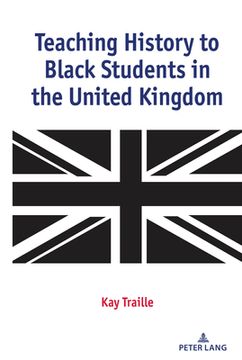 portada Teaching History to Black Students in the United Kingdom (en Inglés)