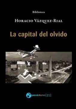 portada La Capital del Olvido (in Spanish)