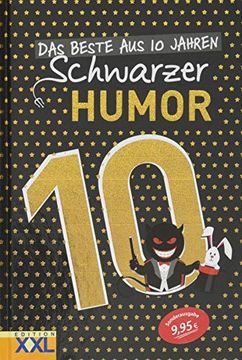 portada Das Beste aus 10 Jahren Schwarzer Humor (en Alemán)
