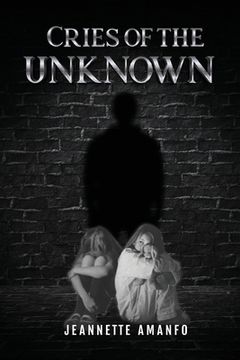 portada Cries of the Unknown (en Inglés)