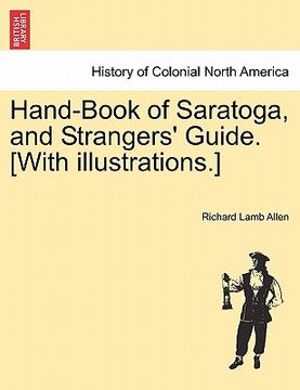 portada hand-book of saratoga, and strangers' guide. [with illustrations.] (en Inglés)