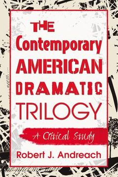 portada the contemporary american dramatic trilogy
