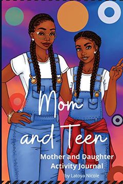 portada Mom and Teen: An Activity Journal and Diary for Mother and Daughter (in English)