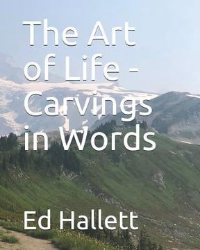 portada The Art of Life - Carvings in Words (in English)
