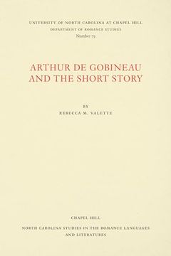 portada Arthur de Gobineau and the Short Story (North Carolina Studies in the Romance Languages and Literatures, 79) (en Inglés)
