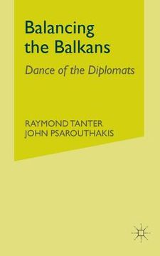 portada Balancing in the Balkans (en Inglés)
