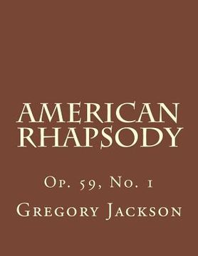 portada American Rhapsody: Op. 59, No. 1 (en Inglés)