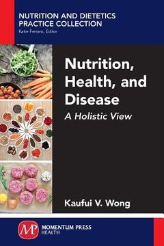 portada Nutrition, Health, and Disease: A Holistic View