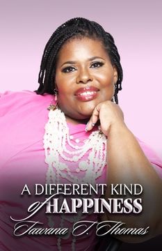 portada A Different Kind of Happiness: May Your Joy Be Full (en Inglés)