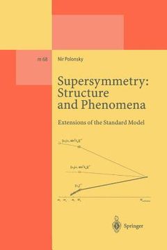 portada supersymmetry: structure and phenomena: extensions of the standard model (in English)