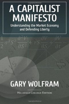 portada A Capitalist Manifesto: Understanding The Market Economy And Defending Liberty (en Inglés)