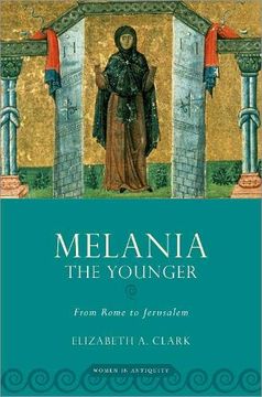 portada Melania the Younger: From Rome to Jerusalem (Women in Antiquity) (en Inglés)