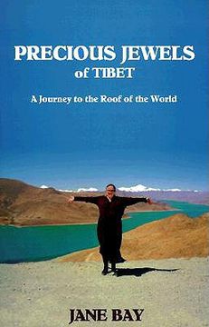 portada precious jewels of tibet: a journey to the roof of the world (en Inglés)