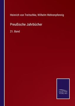 portada Preußische Jahrbücher: 21. Band (en Alemán)