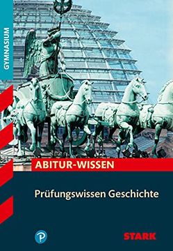 portada Stark Prüfungswissen Geschichte: Abitur-Wissen (in German)