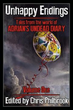 portada Unhappy Endings: Tales from the world of Adrian's Undead Diary Volume One (en Inglés)