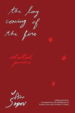 portada The Long Coming of the Fire: Selected Poems (in English)