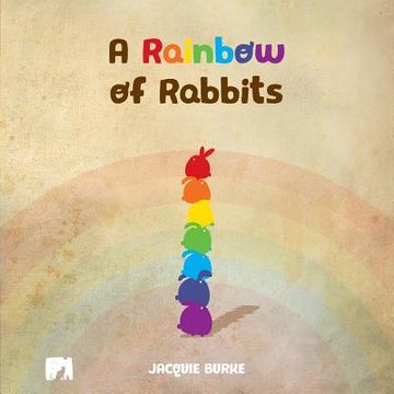 portada A Rainbow of Rabbits (en Inglés)