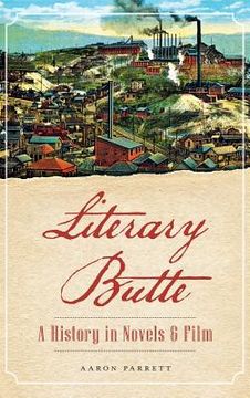 portada Literary Butte: A History in Novels & Film (en Inglés)
