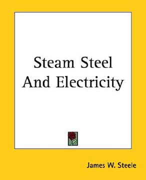 portada steam steel and electricity (en Inglés)