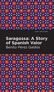 portada Saragossa: A Story of Spanish Valor (Mint Editions) (in English)