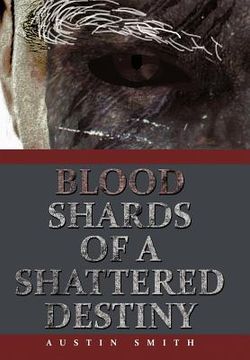 portada blood shards of a shattered destiny