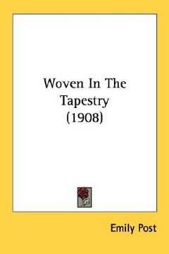 portada woven in the tapestry (1908) (en Inglés)