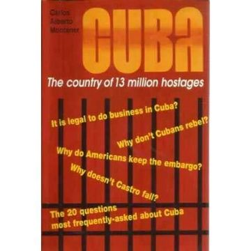 portada Cuba: The Country of 13 Million Hostages