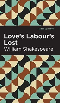 portada Love Labour'S Lost (Mint Editions) (en Inglés)