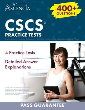 portada CSCS Practice Questions: 400+ Practice Questions with Answer Explanations for the NSCA Certified Strength and Conditioning Specialist Exam (en Inglés)