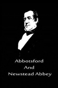 portada Abbotsford And Newstead Abbey (en Inglés)