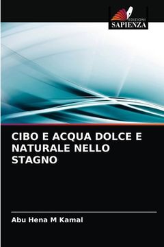 portada Cibo E Acqua Dolce E Naturale Nello Stagno (en Italiano)