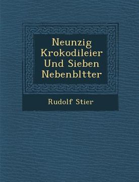 portada Neunzig Krokodileier Und Sieben Nebenbl Tter (in English)