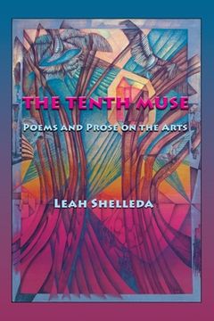 portada The Tenth Muse: Poems and Prose on the Arts
