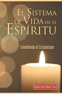 portada El Sistema de Vida en el Espiritu: Entendiendo el Cristianismo