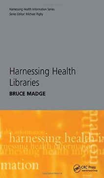 portada Harnessing Health Libraries (en Inglés)