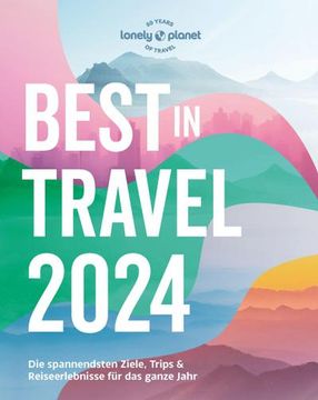 portada Lonely Planet Reiseführer Lonely Planet Best in Travel 2024 (en Alemán)