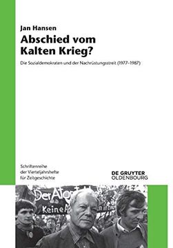 portada Abschied vom Kalten Krieg? Die Sozialdemokraten und der Nachrüstungsstreit 1977-1987 (in German)