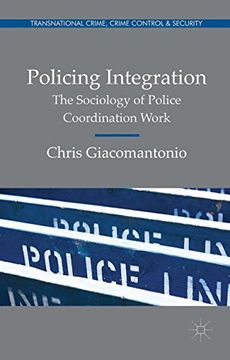 portada Policing Integration (Transnational Crime, Crime Control and Security)