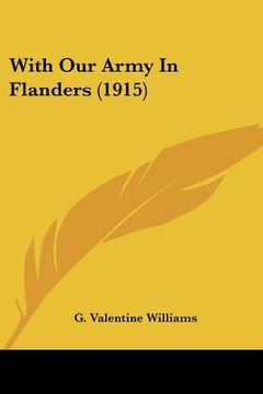 portada with our army in flanders (1915) (en Inglés)