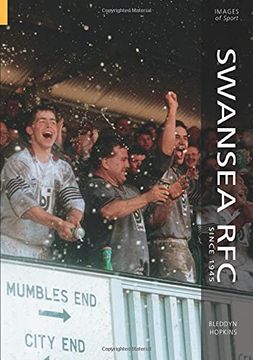 portada Images of Sport Swansea rfc Since 1945 (en Inglés)