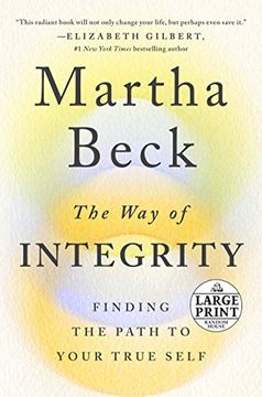 portada The way of Integrity: Finding the Path to Your True Self (Random House Large Print) (in English)